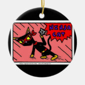 Mel NINJA CAT Ornament (Vorne)