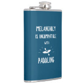 Melancholie ist mit Paddeln nicht kompatibel Flachmann (Rechts)