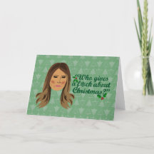 Melania Trump Wer gibt ein F*ck über Weihnachten