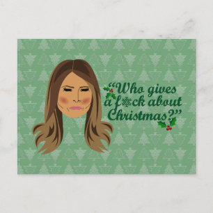 Melania Trump Who Gibt F*ck Über Weihnachten Postkarte