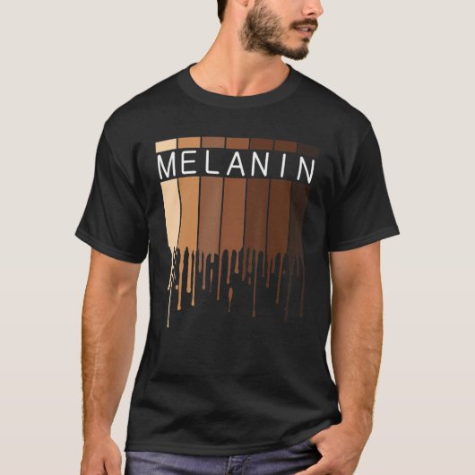 Melanin African American Black Drippin Melanin T-Shirt (Vorderseite)
