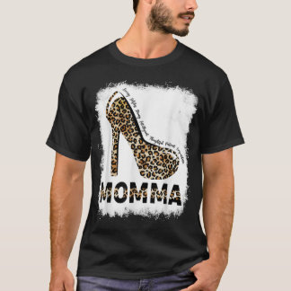Melanin Afro Black Momma Life Leopard High Heels T-Shirt
