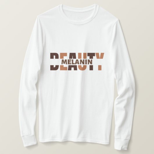 Melanin Beauty Black History Monte T - Shirt (Design vorne)