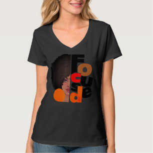 Melanin Black Woman Fokussiert Afrikanische Königi T-Shirt