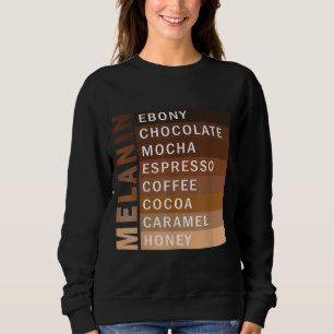 Melanin Black Women Poppin Brown Skin Black Girl M Sweatshirt