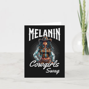 Melanin Cowgirl African Melanin Black History Cowg Karte