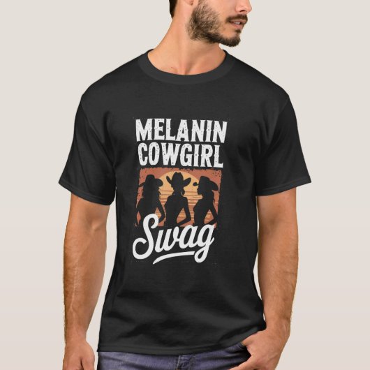 Melanin Cowgirl Swag Schwarze Geschichte Afroameri T-Shirt (Vorderseite)