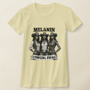 Melanin Cowgirl Swag T-Shirt Schwarzer Monat der