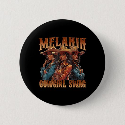 Melanin Cowgirls Schick Schwarze Geschichte Afrika Button (Vorderseite)