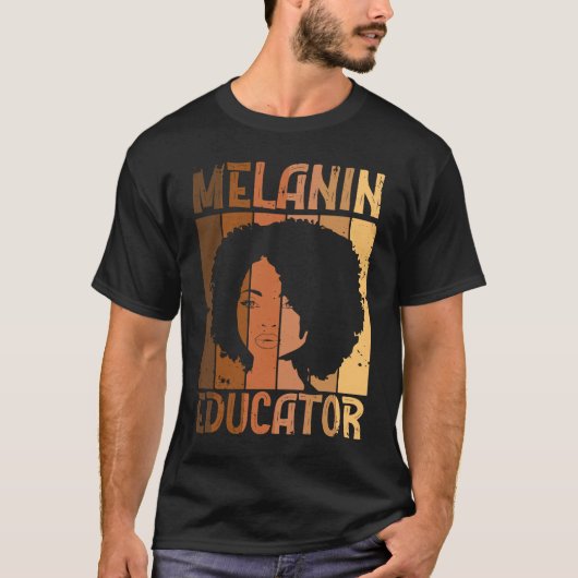 Melanin Educator African American Teacher Black Ac T-Shirt (Vorderseite)