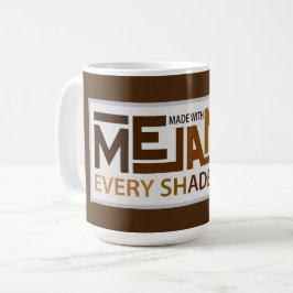 Melanin Every Shade Slays Kaffeetasse
