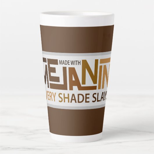 Melanin Every Shade Slays Milchtasse (Vorderseite)