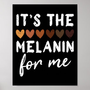 Melanin für mich Melanated Black History Monat 1 Poster