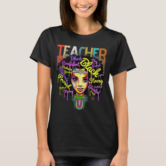Melanin Girl Black History Monatslehrer Outfit Af T-Shirt (Vorderseite)