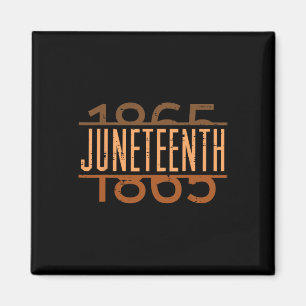 Melanin Juneteenth 1865 Schwarze Geschichte Männer Magnet