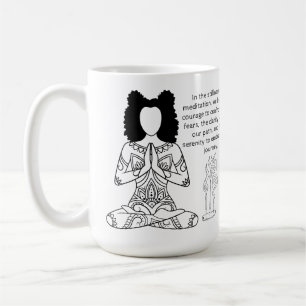 Melanin Meditation Motivierend Zitat Kaffee Tasse