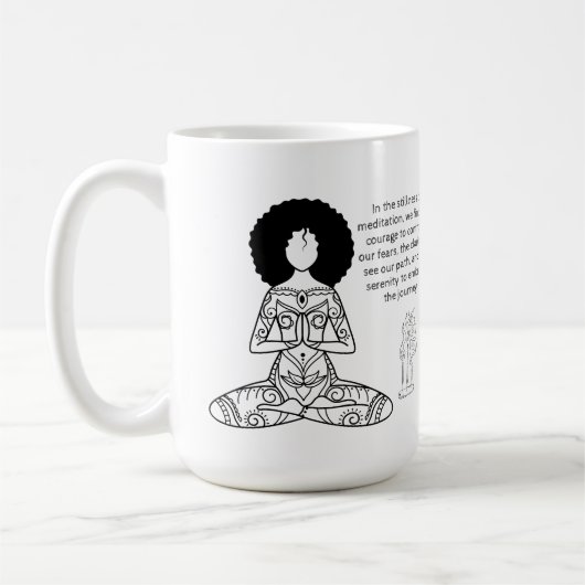 Melanin Meditation Motivierend Zitat Kaffee Tasse (Links)
