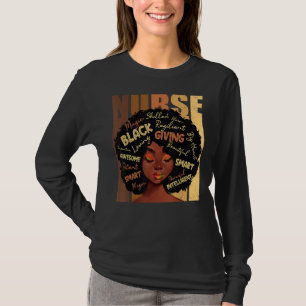 Melanin Nurse Afro Hair Schwarze Geschichte Monat  T-Shirt