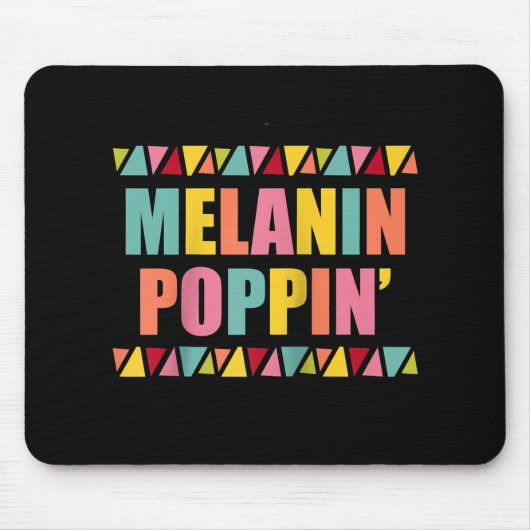 Melanin Poppin Hip Hop Dance Black Pride Mousepad (Vorne)