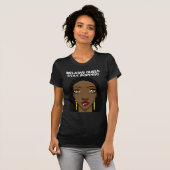 Melanin Queen Trendy T - Shirt Top (Vorne ganz)