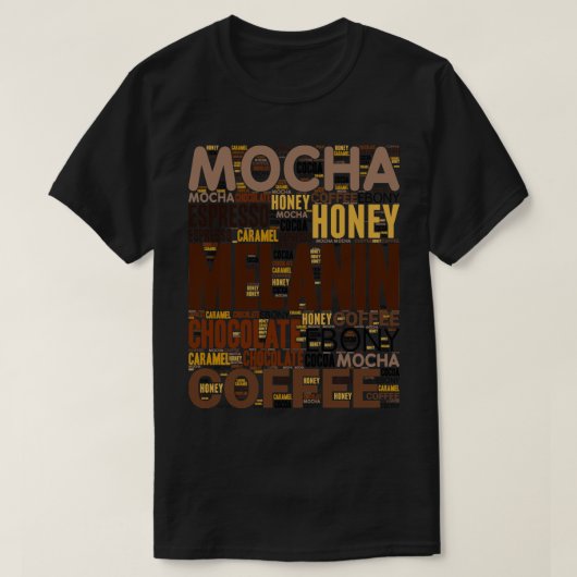 Melanin Shades of Brown Every Shade Slays T-Shirt (Design vorne)