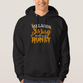 MELANIN Sweet like Honey SWAG Unisex Hoodie