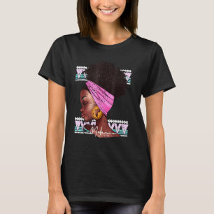 Melanin Women Black Educated Afro American Queen B T-Shirt