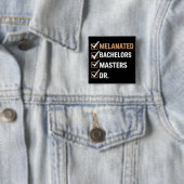 Melanisierte Promotion PhD EDD Bachelor Button (Beispiel)