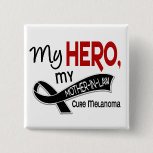Melanom-Haut-Krebs MEIN HELD MEINE SCHWIEGERMUTTER Button