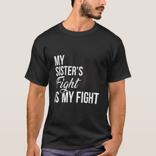 Melanoma My Sister's Fight T-Shirt (Vorderseite)