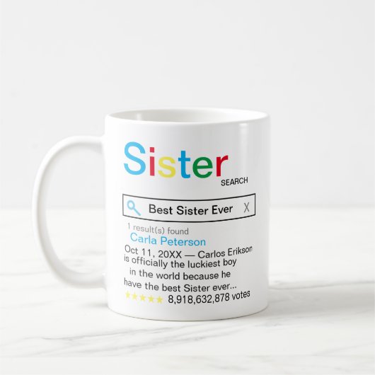 Meldung "Beste Schwester je Suche Motor Ergebnis" Kaffeetasse (Links)