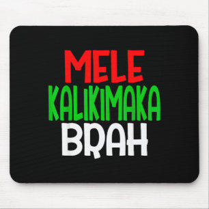 Mele Kalikimaka Brah - Lustige Hawaiian Island Chr Mousepad