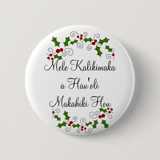 Mele Kalikimaka ein Hau'oli Makahiki Hou Knopf Button (Vorderseite)