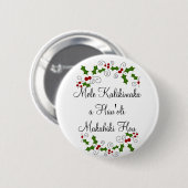 Mele Kalikimaka ein Hau'oli Makahiki Hou Knopf Button (Vorne & Hinten)