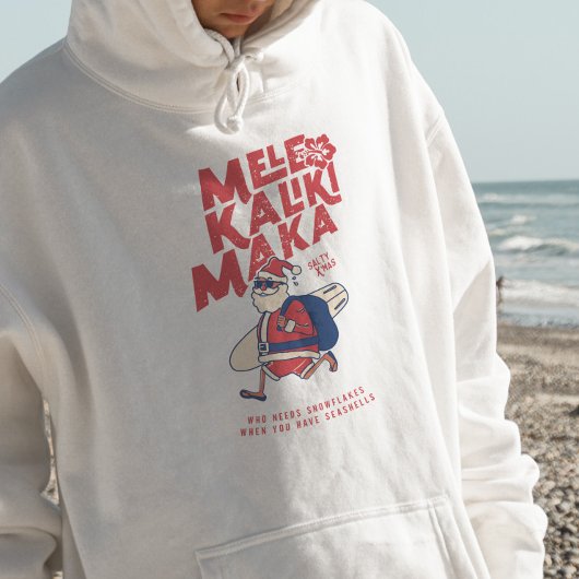 Mele Kalikimaka - Funny Santa Hawaiian Christmas Hoodie