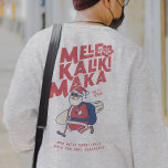 Mele Kalikimaka - Funny Santa Hawaiian Christmas Sweatshirt<br><div class="desc">Hast du vor, zu Weihnachten nach Hawaii zu reisen? Vergessen Sie nicht, den Einheimischen ein frohes Weihnachtsfest mit diesem lustigen und einzigartigen tropischen Abschlag für die Weihnachtszeit zu wünschen. Mit der Phrase Mele Kalikimaka, was frohe Weihnachten bedeutet. Das perfekte Geschenk für jeden, der zu Weihnachten in Hawaii Urlaub macht oder...</div>