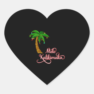Mele Kalikimaka Hawaiian Sweat for Christmas Herz-Aufkleber