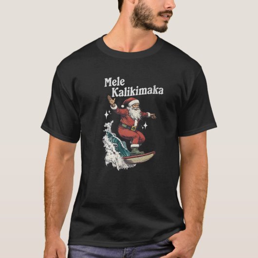 Mele Kalikimaka Hawaiian Weihnachtssurfing Santa P T-Shirt (Vorderseite)