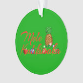 Mele Kalikimaka Hawaiianer-Ananas Ornament (Vorderseite)