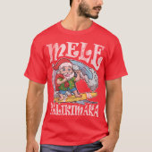 Mele Kalikimaka Hawaiianer-Weihnachten T-Shirt (Vorderseite)
