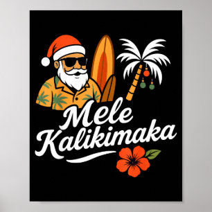 Mele Kalikimaka Hawaiianisches Weihnachten Santa H Poster