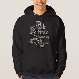 Mele Kalikimaka ist Hawaiis-Weg, um frohe Christus Hoodie