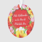Mele Kalikimaka me ka Hau oli Makahiki Hou Oramen Ornament (Vorderseite)