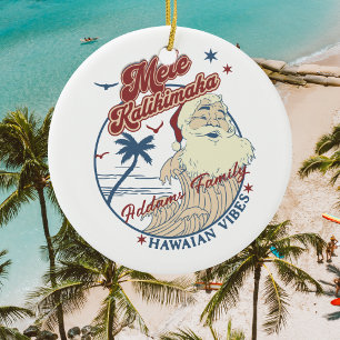 Mele Kalikimaka Merry Christmas Santa Hawaiian Keramik Ornament