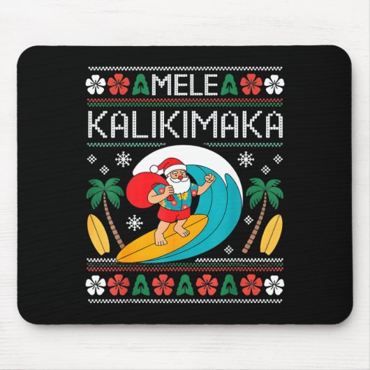 Mele Kalikimaka Pajamas Santa Hawaii Ugly Christma Mousepad (Vorne)