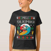Mele Kalikimaka Pajamas Santa Hawaii Ugly Christma T-Shirt (Vorderseite)