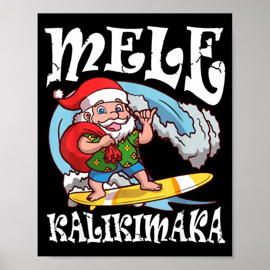 Mele Kalikimaka Santa Surfing Hawaii Christmas Poster (Vorne)