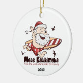 Mele Kalikimaka Surfing Santa Hawaiian Keramik Ornament (Links)
