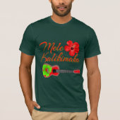Mele Kalikimaka T-Shirt (Vorderseite)