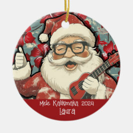 Mele Kamikimaka Hawaiian Santa Ornament